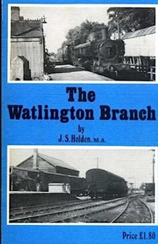 The watlington branch - the,